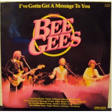 BEE GEES - I´ve gotta get a message to you
